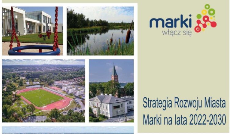 Marki - strategia rozwoju miasta przyjęta