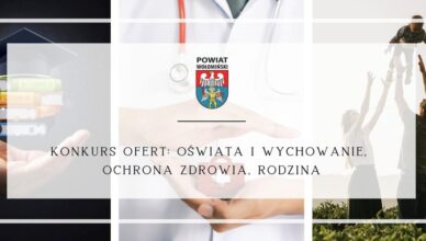 Zarząd Powiatu Wołomińskiego ogłosił konkursy ofert na realizację zadań publicznych