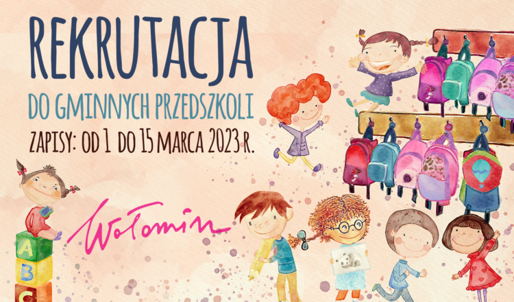 Wołomin - rekrutacja do gminnych przedszkoli od 1 do 15 marca
