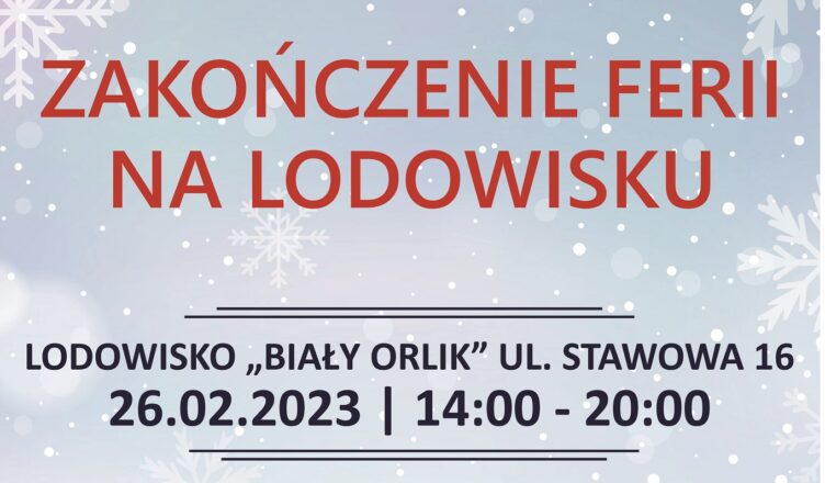 Marki - zakończenie ferii 2023