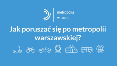 Konsultacje społeczne "Jak poruszać się po metropolii warszawskiej?"