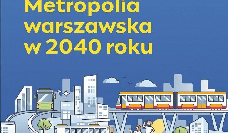Konkurs Metropolia warszawska w 2040 roku