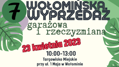 7. edycja wołomińskiej wyprzedaży garażowej i Rzeczyzmiany