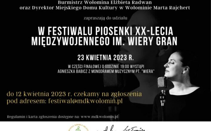 Wołomin - Festiwal Piosenki XX-lecia Międzywojennego im. Wiery Gran
