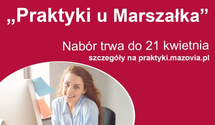 Studencie, praktykuj u Marszałka!