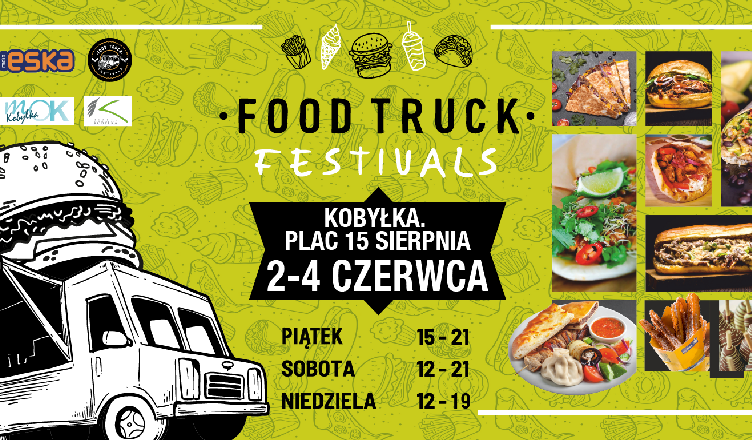 3 edycja Food Truck Festivals w Kobyłce