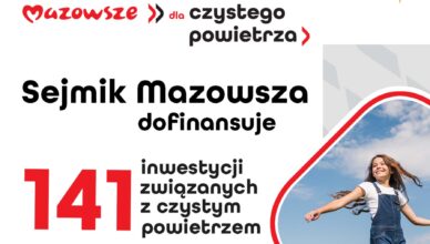 Sejmik Mazowsza dla czystego powietrza. 20 projektów z regionu warszawskiego wschodniego dofinansowanych!