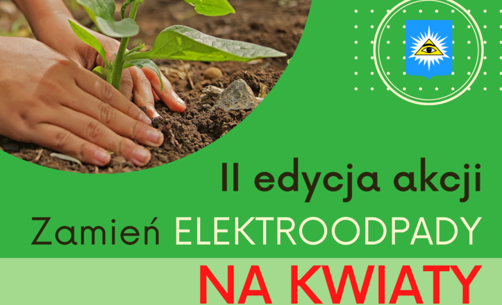 Radzymin - zamień elektroodpady na kwiaty