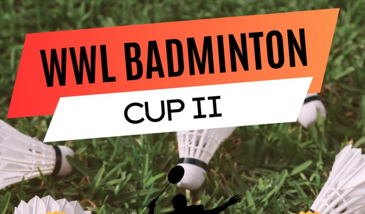 WWL Badminton Cup II