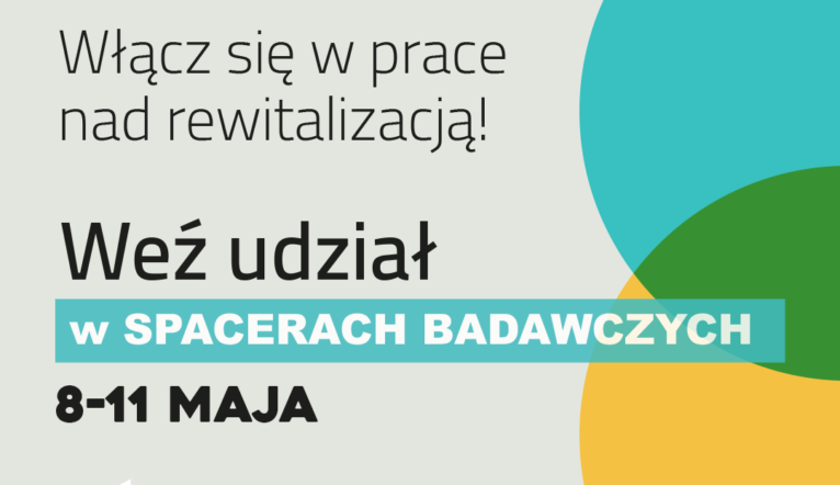 Zielonka - rozmowy o rewitalizacji podczas spacerów badawczych
