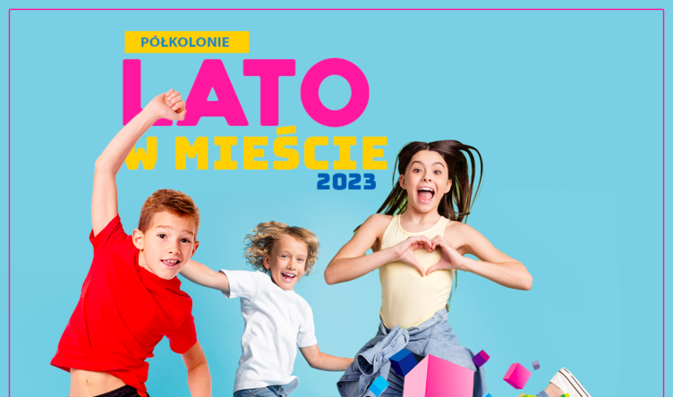 Zielonka - ruszyły zapisy na „Lato w mieście”
