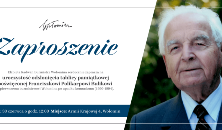 Wołomin - odsłonięcie tablicy Franciszka Polikarpa Bulika