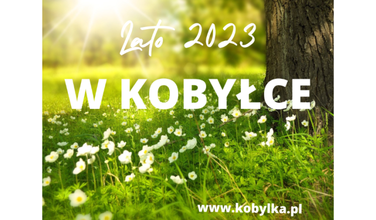 Kobyłka - Kalendarz wydarzeń Lato 2023