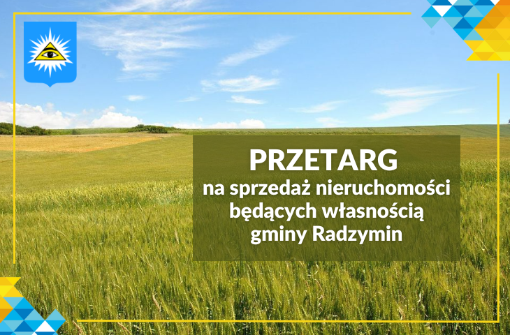 Przetargi na sprzedaż niezabudowanych nieruchomości gruntowych - Nadma