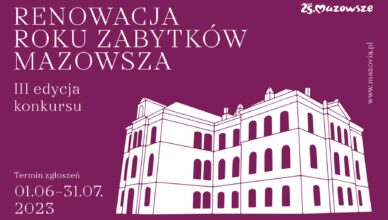 Wybieramy najlepiej zrewitalizowane zabytki na Mazowszu!