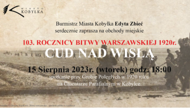 Kobyłka - 15 sierpnia - Obchody 103. rocznicy Bitwy Warszawskiej 1920 r.