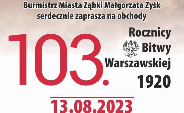 Ząbki - zaproszenie na obchody 103. rocznicy Bitwy Warszawskiej