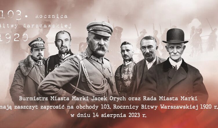 Marki - Obchody 103. Rocznicy Bitwy Warszawskiej 1920