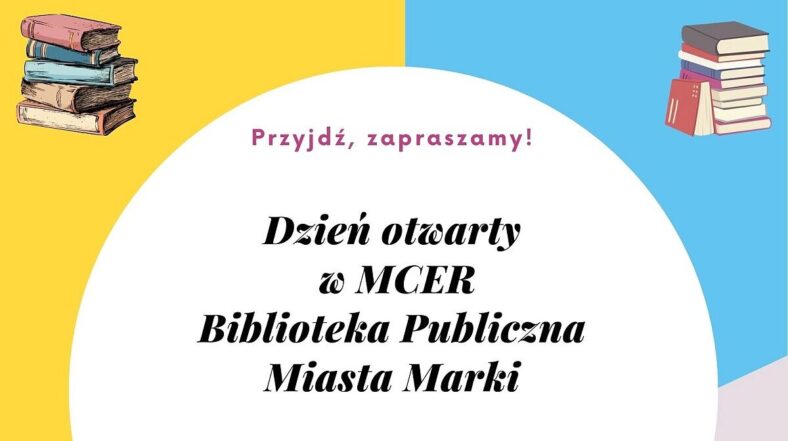 Marki - Biblioteka na Dniu Otwartym MCER