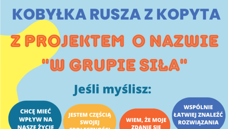 Kobyłka - Projekt pn. "W grupie siła"