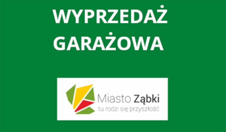 Ząbki - Wyprzedaż garażowa
