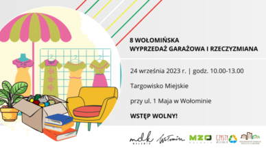 VIII Wołomińska Wyprzedaż Garażowa połączona z Rzeczyzmianą