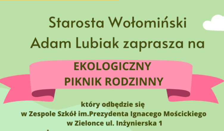 Ekologiczny Piknik Rodzinny w Zespole Szkół im. Prezydenta Ignacego Mościckiego w Zielonce