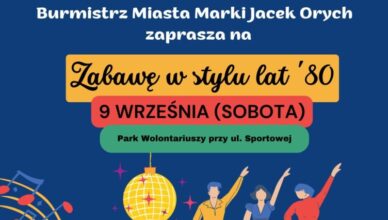 Marki - Potańcówka w stylu lat 80. w Parku Wolontariuszy