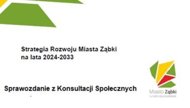 Zakończyły się Konsultacje Strategii Rozwoju Miasta Ząbki na lata 2024-2033