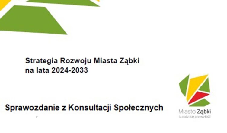 Zakończyły się Konsultacje Strategii Rozwoju Miasta Ząbki na lata 2024-2033
