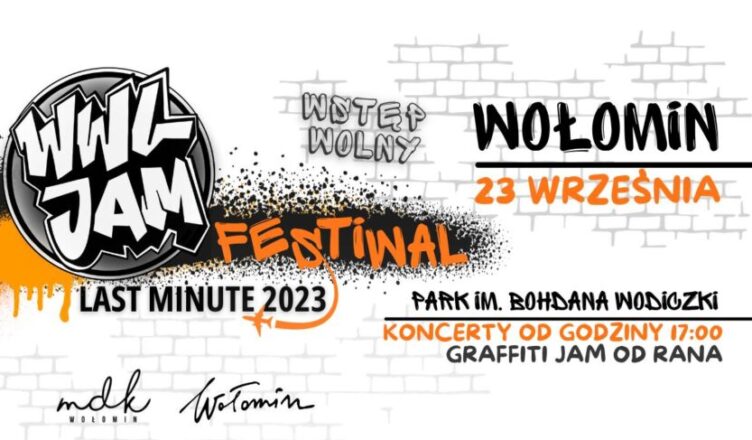 Wołomin - IV odsłona festiwalu WWL Jam – Last minute 2023