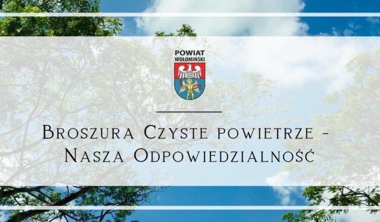 Broszura Czyste powietrze - Nasza Odpowiedzialność