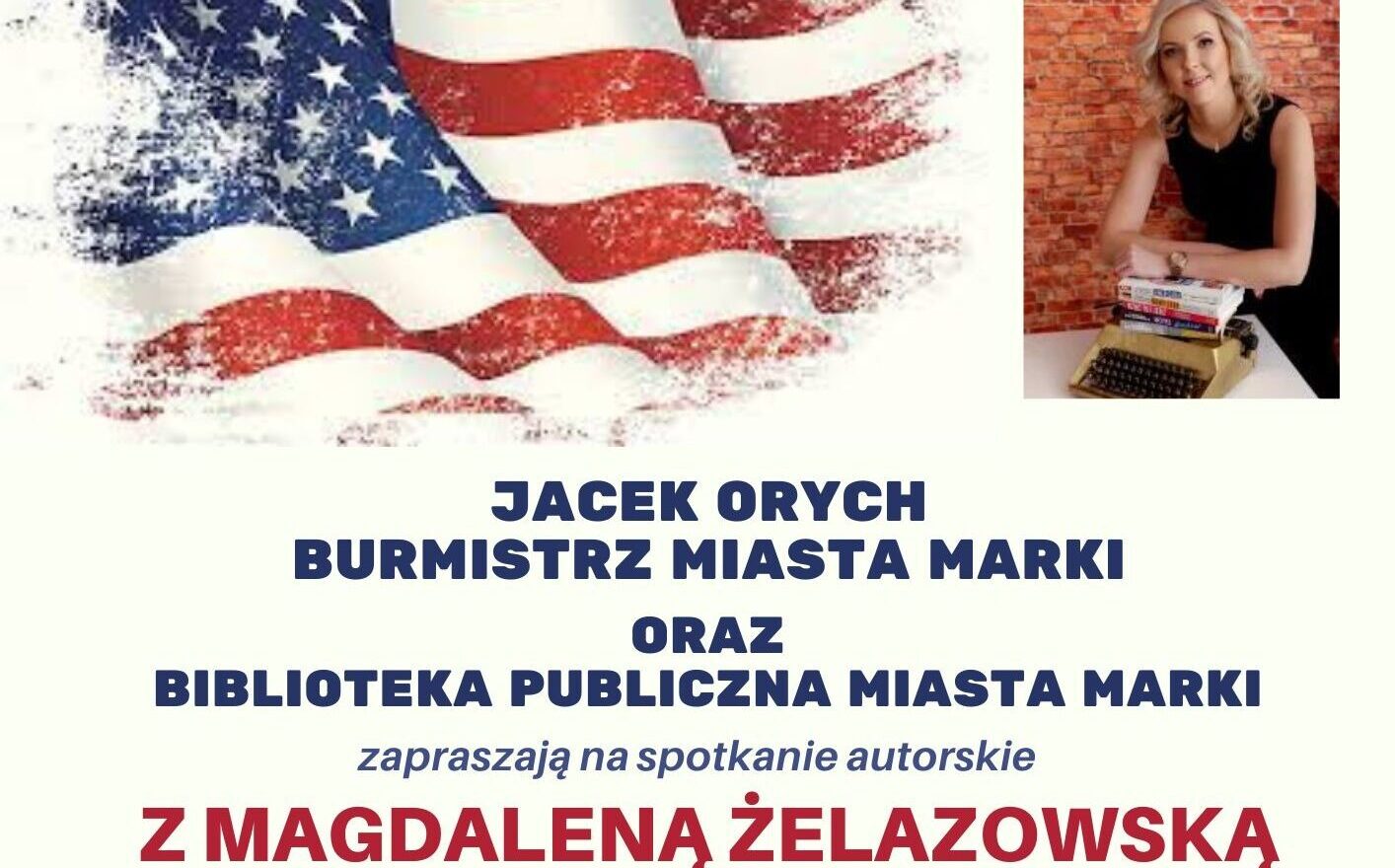 Marki - spotkanie z Magdaleną Żelazowską – pisarką, dziennikarką i podróżniczką