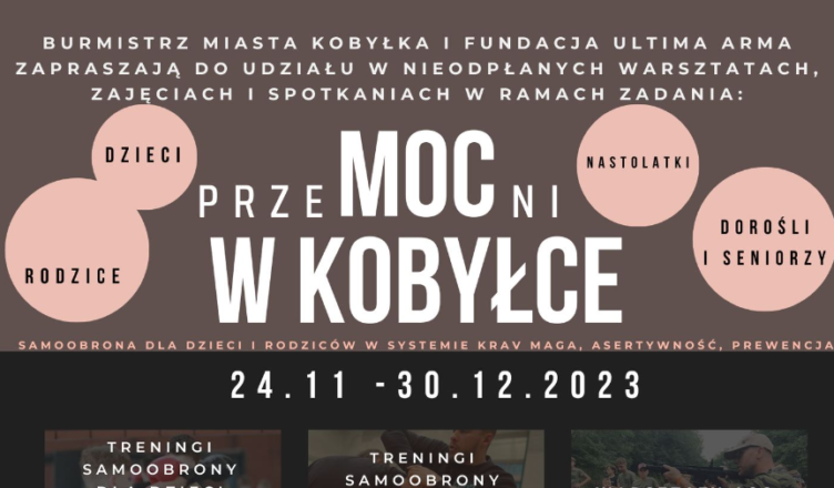 Zadanie publiczne pn. „przeMocni w Kobyłce – samoobrona dla dzieci i rodziców w systemie krav maga, asertywność, prewencja”