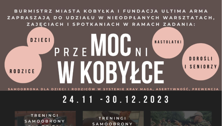 Zadanie publiczne pn. „przeMocni w Kobyłce – samoobrona dla dzieci i rodziców w systemie krav maga, asertywność, prewencja”