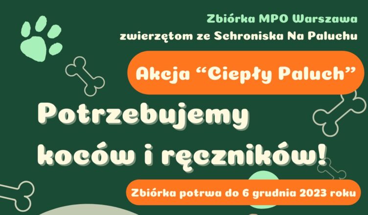 MPO Warszawa organizuje zbiórkę dla podopiecznych Schroniska Na Paluchu