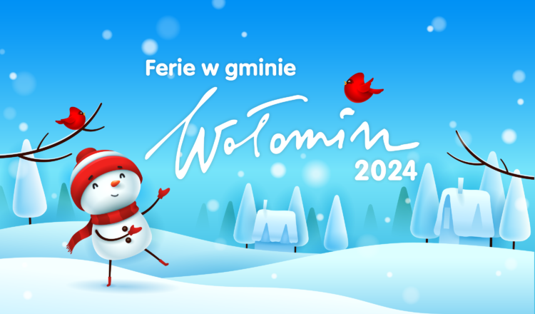 Ferie 2024 w gminie Wołomin