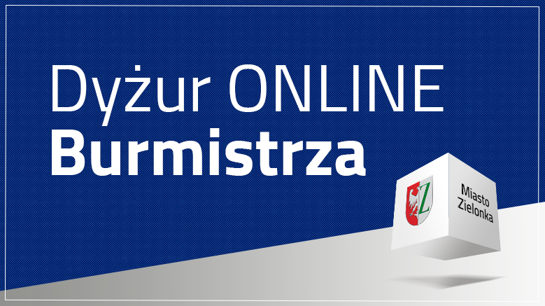 Zielonka - dyżur online przeniesiony