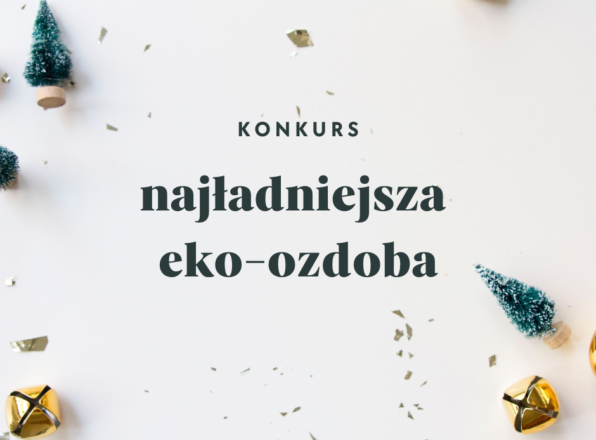 Wołomin - wyniki konkursu na najładniejszą eko-ozdobę