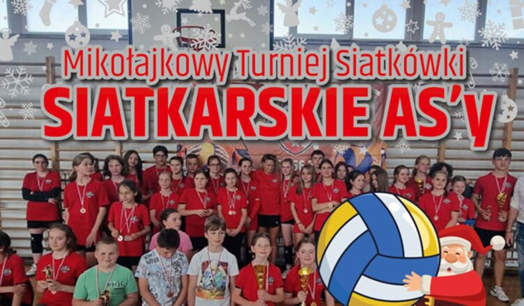 Mikołajkowy Turniej Siatkówki "Siatkarskie AS'y"