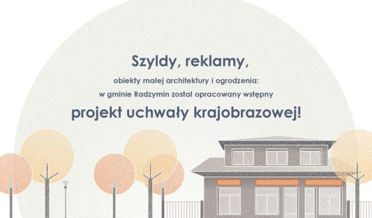 Pre-konsultacje pozaustawowe projektu uchwały krajobrazowej dla gminy Radzymin