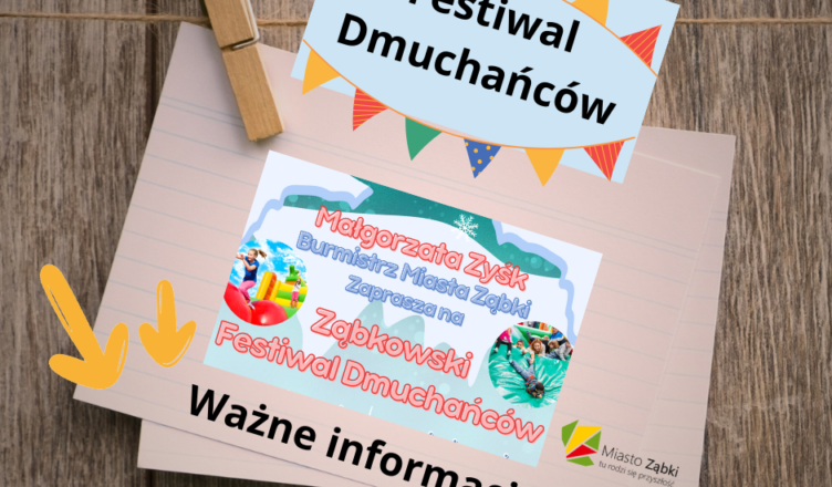 Ząbki - Festiwal Dmuchańców. Ważne informacje!