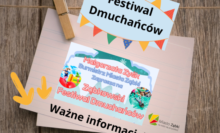 Ząbki - Festiwal Dmuchańców. Ważne informacje!