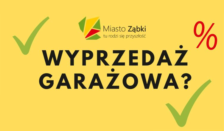 Ząbki - wyprzedaż garażowa na terenie Pasażu Orla