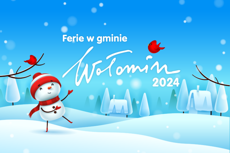 Ferie 2024 w gminie Wołomin