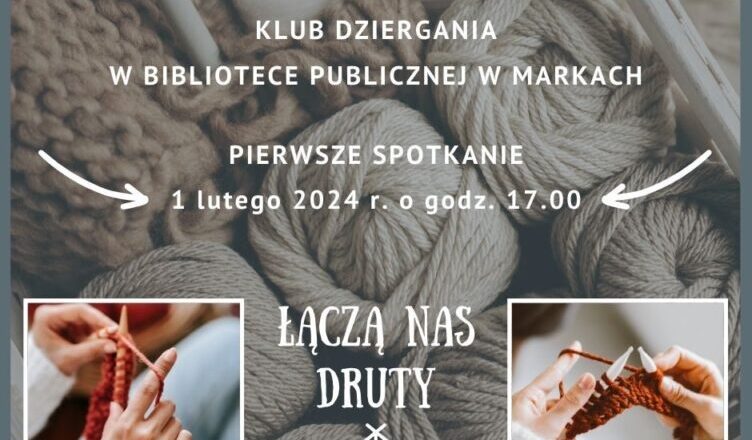 Marki - klub dziergania... w bibliotece!