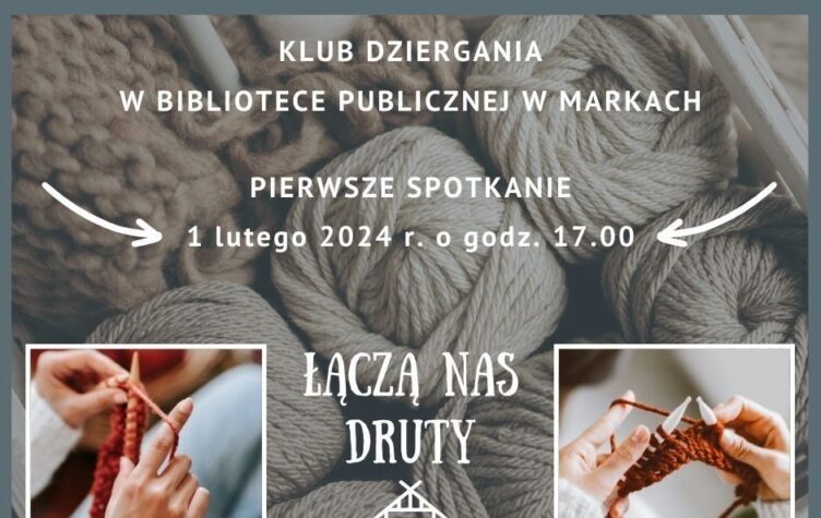 Marki - klub dziergania... w bibliotece!