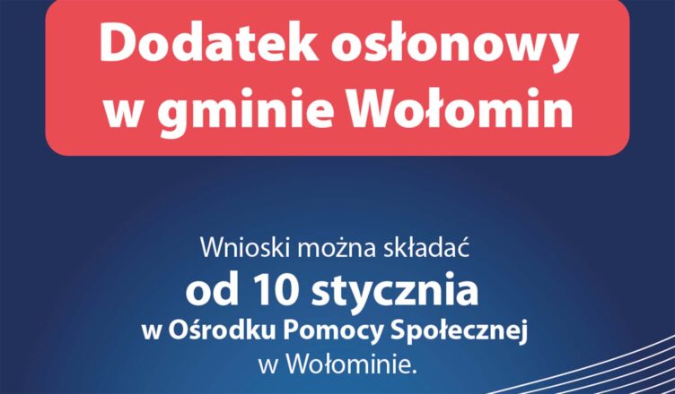 Dodatek osłonowy w gminie Wołomin