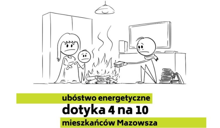 Ubóstwo energetyczne na Mazowszu