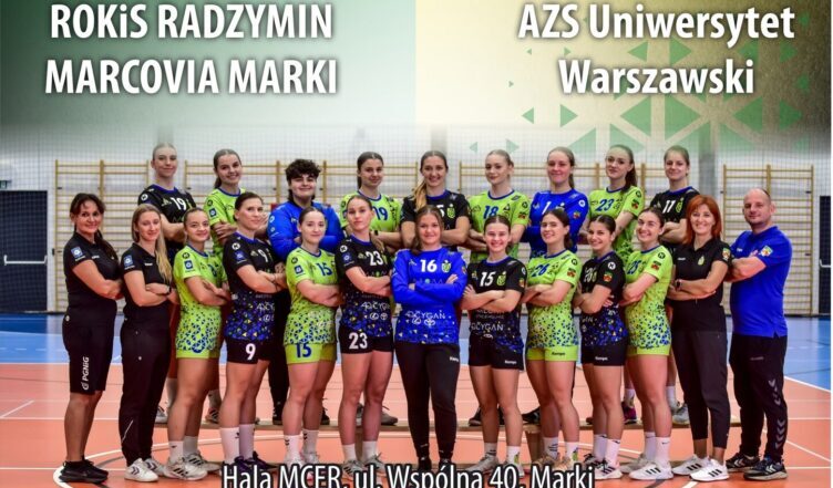 ROKIS Radzymin Marcovia Marki kontra AZS UW Warszawa.